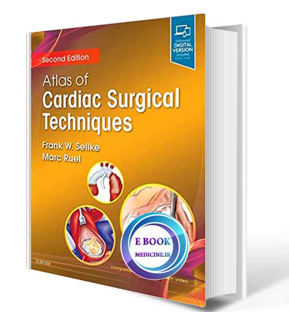 دانلود کتاب Atlas of Cardiac Surgical Techniques2019 ( PDF)